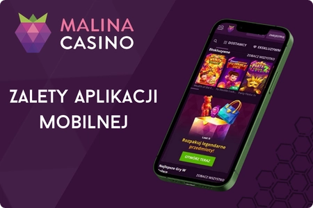 Korzyści z pobrania aplikacji Malina Casino