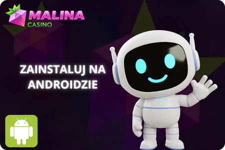 Zainstaluj na Androidzie Malina